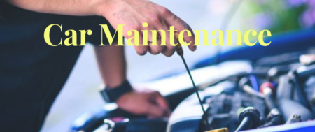 10 Car Maintenance Tips You Should Follow